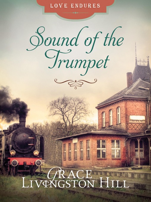 Title details for Sound of the Trumpet by Grace Livingston Hill - Available